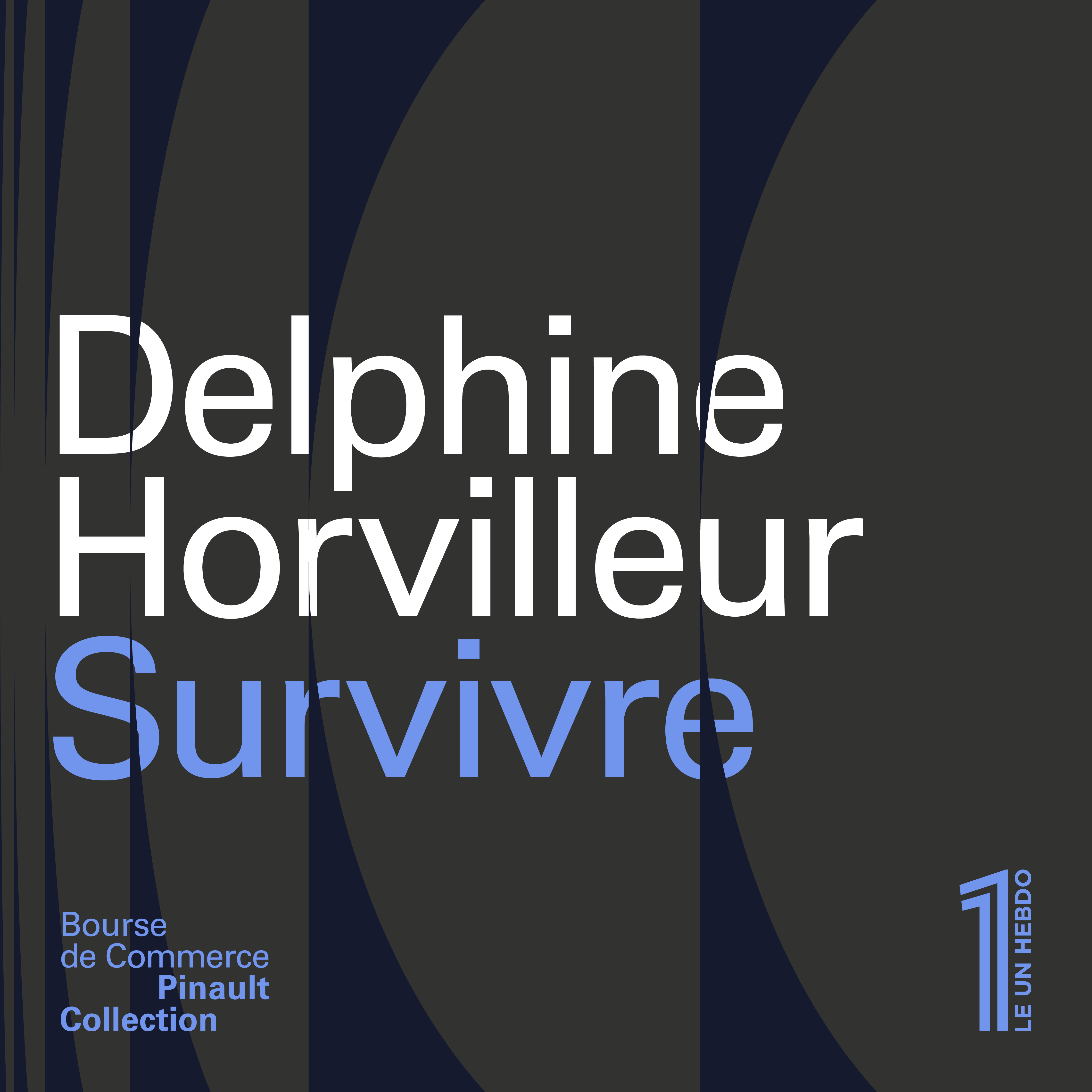 Delphine Horvilleur - Survivre